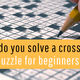 Illustration for article titled How do you solve a crossword puzzle for beginners? em/em